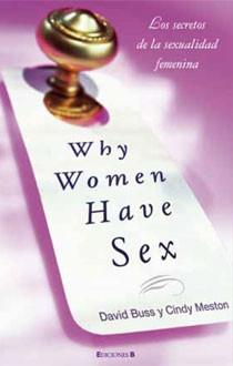 WHY WOMEN HAVE SEX | 9788466641470 | BUSS, DAVID/CINDY MESTON | Galatea Llibres | Librería online de Reus, Tarragona | Comprar libros en catalán y castellano online