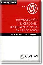 RECONVENCION Y EXCEPCIONES RECONVENCIONALES EN LEC 1/2000 | 9788447017829 | GONZALEZ, MANUEL RICHARD | Galatea Llibres | Llibreria online de Reus, Tarragona | Comprar llibres en català i castellà online