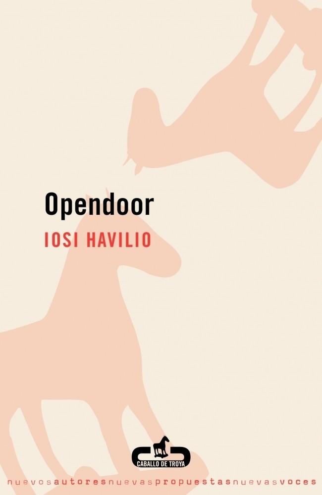 OPENDOOR | 9788496594296 | HAVILIO, IOSI | Galatea Llibres | Llibreria online de Reus, Tarragona | Comprar llibres en català i castellà online