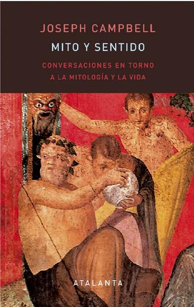 MITO Y SENTIDO | 9788412842319 | CAMPBELL, JOSEPH | Galatea Llibres | Llibreria online de Reus, Tarragona | Comprar llibres en català i castellà online