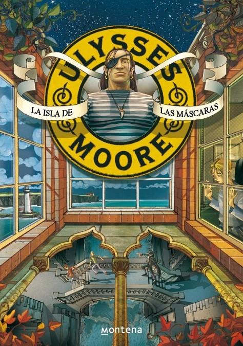 ULYSES MOORE: LA ISLA DE LAS MASCARAS | 9788484414254 | MOORE,ULYSSES | Galatea Llibres | Llibreria online de Reus, Tarragona | Comprar llibres en català i castellà online