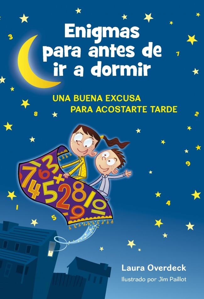 ENIGMAS PARA ANTES DE IR A DORMIR | 9788490431931 | OVERDECK, LAURA/PAILLOT,JIM | Galatea Llibres | Llibreria online de Reus, Tarragona | Comprar llibres en català i castellà online