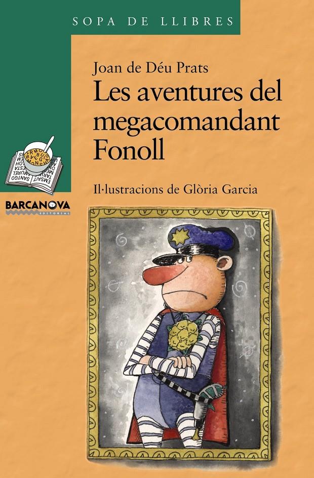 AVENTURES DEL MEGACOMANDANT FONOLL | 9788448923686 | PRATS I PIJOAN, JOAN DE DÉU | Galatea Llibres | Librería online de Reus, Tarragona | Comprar libros en catalán y castellano online