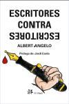 ESCRITORES CONTRA ESCRITORES | 9788476697672 | ANGELO, ALBERT | Galatea Llibres | Llibreria online de Reus, Tarragona | Comprar llibres en català i castellà online