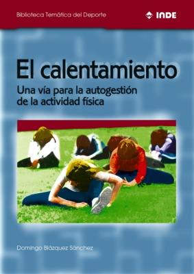 CALENTAMIENTO, EL | 9788497290463 | BLAZQUEZ SANCHEZ, DOMINGO | Galatea Llibres | Llibreria online de Reus, Tarragona | Comprar llibres en català i castellà online