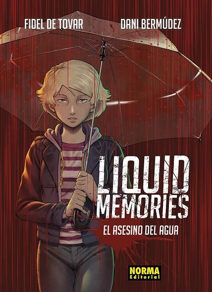 LIQUID MEMORIES INTEGRAL | 9788467959789 | DE TOVAR, FIDEL - DANI BERMUDEZ | Galatea Llibres | Llibreria online de Reus, Tarragona | Comprar llibres en català i castellà online