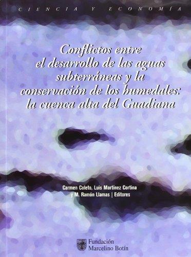 CONFLICTOS ENTRE EL DESARROLLO DE LAS AGUAS SUBTERR. Y CONSE | 9788484761051 | COLETO, CARMEN | Galatea Llibres | Llibreria online de Reus, Tarragona | Comprar llibres en català i castellà online