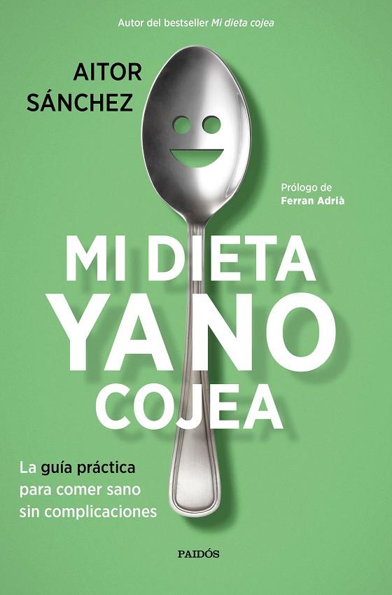 MI DIETA YA NO COJEA | 9788449334276 | SáNCHEZ GARCíA, AITOR | Galatea Llibres | Llibreria online de Reus, Tarragona | Comprar llibres en català i castellà online