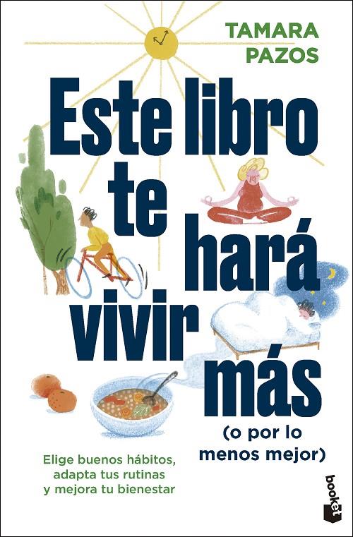 ESTE LIBRO TE HARÁ VIVIR MÁS (O POR LO MENOS MEJOR) | 9788408297543 | PAZOS, TAMARA | Galatea Llibres | Llibreria online de Reus, Tarragona | Comprar llibres en català i castellà online