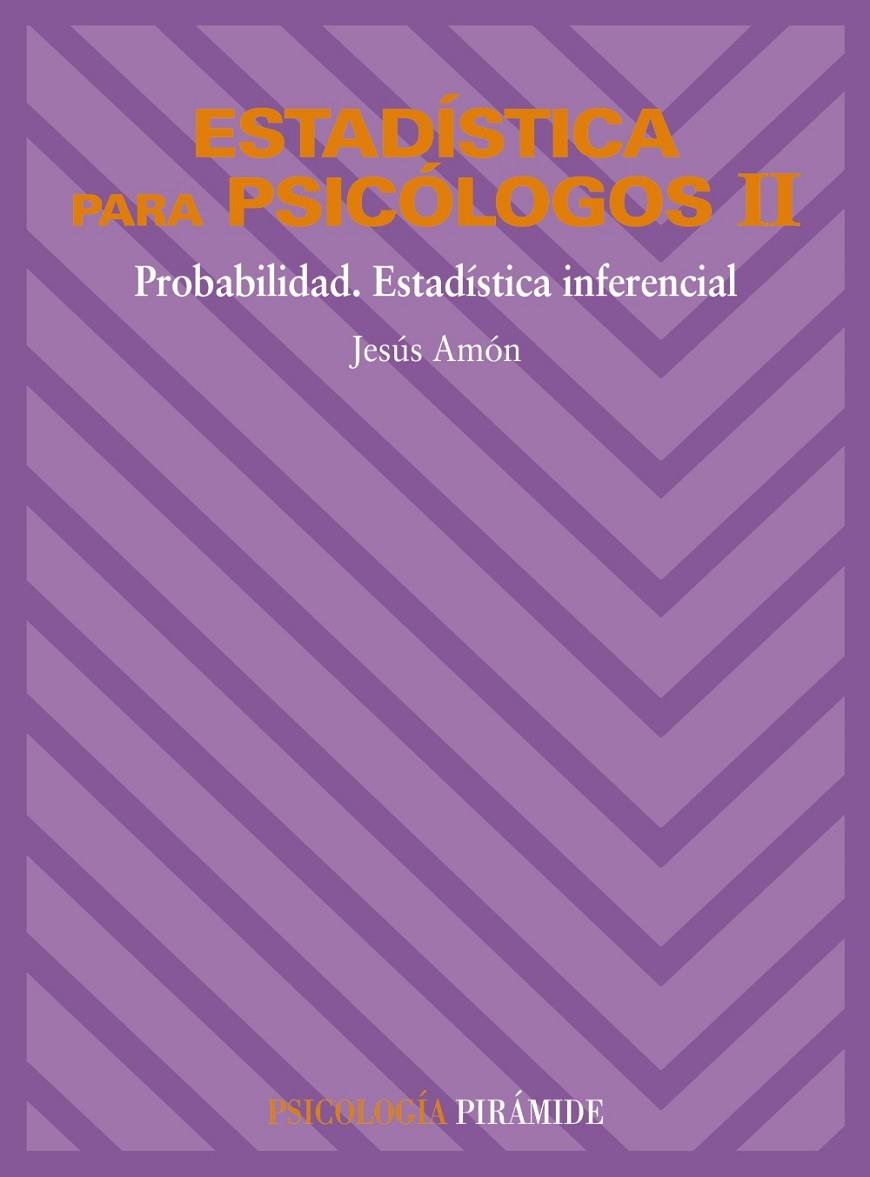 ESTADÍSTICA PARA PSICÓLOGOS II | 9788436801538 | AMÓN HORTELANO, JESÚS | Galatea Llibres | Llibreria online de Reus, Tarragona | Comprar llibres en català i castellà online