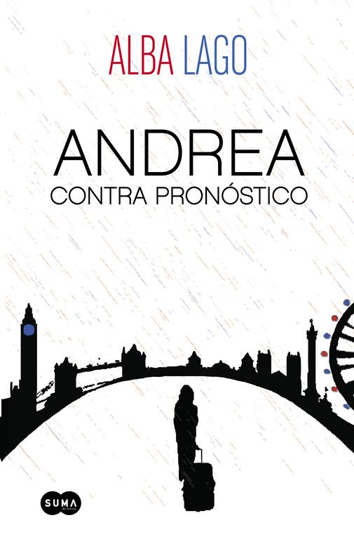 ANDREA CONTRA PRONÓSTICO | 9788483658550 | LAGO, ALBA | Galatea Llibres | Llibreria online de Reus, Tarragona | Comprar llibres en català i castellà online