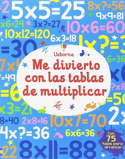 ME DIVIERTO CON LAS TABLAS DE MULTIPLICAR | 9781474950190 | ROBSON KIRSTEEN | Galatea Llibres | Llibreria online de Reus, Tarragona | Comprar llibres en català i castellà online