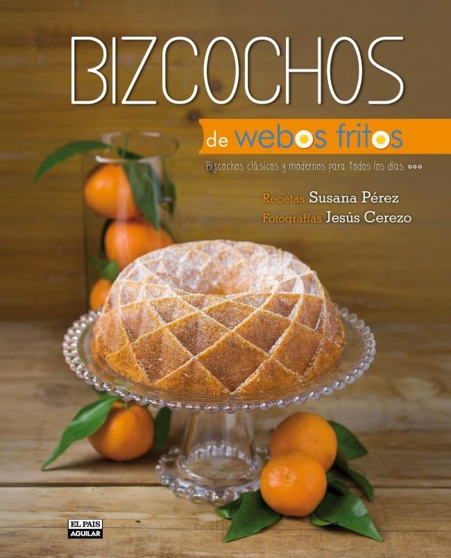 BIZCOCHOS (WEBOS FRITOS) | 9788403514157 | PEREZ, SUSANA | Galatea Llibres | Llibreria online de Reus, Tarragona | Comprar llibres en català i castellà online