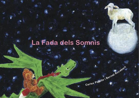 LA FADA DELS SOMNIS | 9788494416682 | PUJALTE, CARLES | Galatea Llibres | Llibreria online de Reus, Tarragona | Comprar llibres en català i castellà online