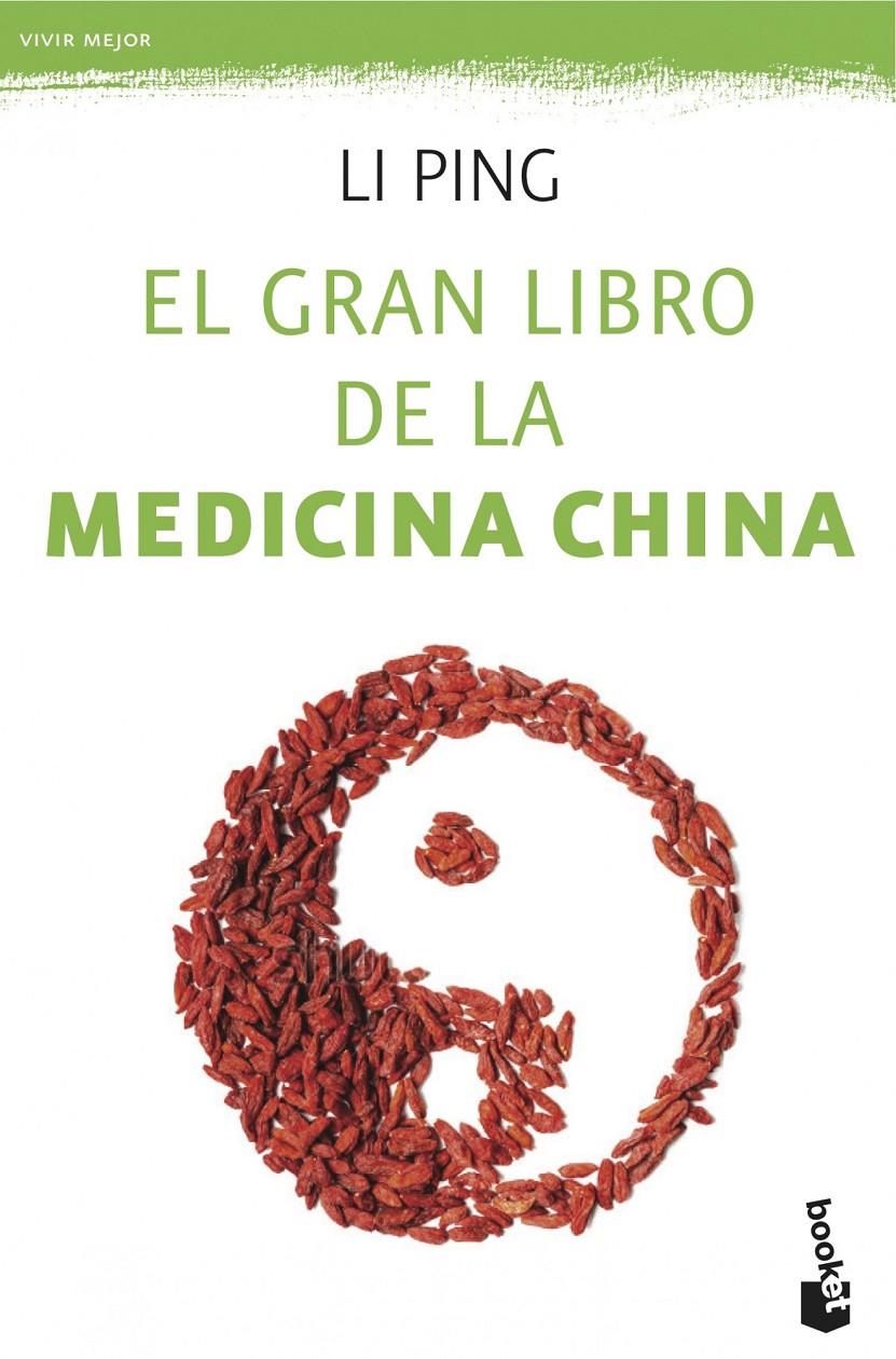 EL GRAN LIBRO DE LA MEDICINA CHINA | 9788427040519 | PING, LI | Galatea Llibres | Librería online de Reus, Tarragona | Comprar libros en catalán y castellano online