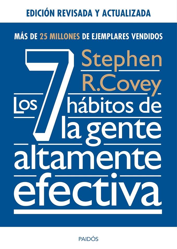 LOS 7 HÁBITOS DE LA GENTE ALTAMENTE EFECTIVA. ED. REVISADA Y ACTUALIZADA | 9788449331152 | COVEY, STEPHEN | Galatea Llibres | Librería online de Reus, Tarragona | Comprar libros en catalán y castellano online