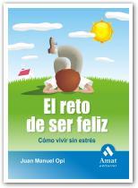 RETO DE SER FELIZ, EL | 9788497353250 | OPI,JUAN MANUEL | Galatea Llibres | Llibreria online de Reus, Tarragona | Comprar llibres en català i castellà online