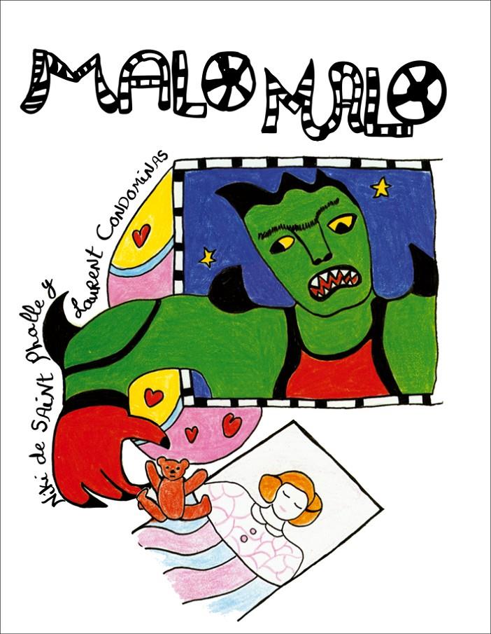 MALO, MALO | 9788425225017 | CONDOMINAS, LURENT : DE SAINT PHALLE, NIKI | Galatea Llibres | Librería online de Reus, Tarragona | Comprar libros en catalán y castellano online