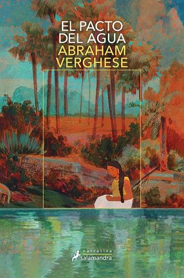 EL PACTO DEL AGUA | 9788419346827 | VERGHESE, ABRAHAM | Galatea Llibres | Llibreria online de Reus, Tarragona | Comprar llibres en català i castellà online