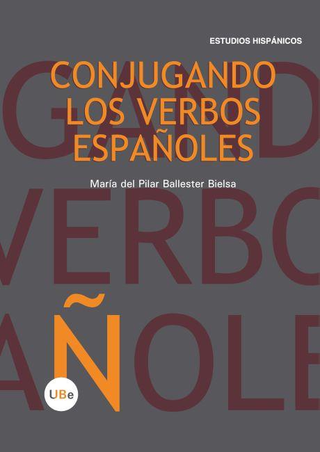 CONJUGANDO LOS VERBOS ESPA¥OLES | 9788447535279 | BALLESTER BIELSA, M¦ DEL PILAR | Galatea Llibres | Librería online de Reus, Tarragona | Comprar libros en catalán y castellano online