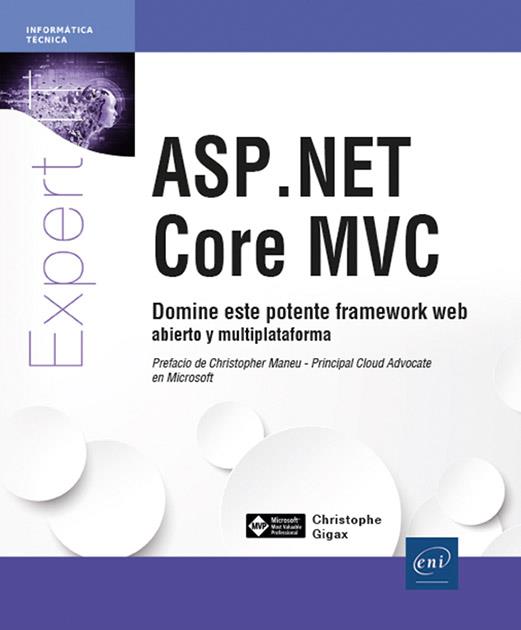 ASP.NET CORE MVC - DOMINE ESTE POTENTE FRAMEWORK WEB ABIERTO Y MULTIPLATAFORMA | 9782409047732 | CHRISTOPHE GIGAX | Galatea Llibres | Llibreria online de Reus, Tarragona | Comprar llibres en català i castellà online