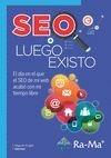 SEO LUEGO EXISTO | 9788499646565 | GOMEZ, MIGUEL ANGEL | Galatea Llibres | Librería online de Reus, Tarragona | Comprar libros en catalán y castellano online