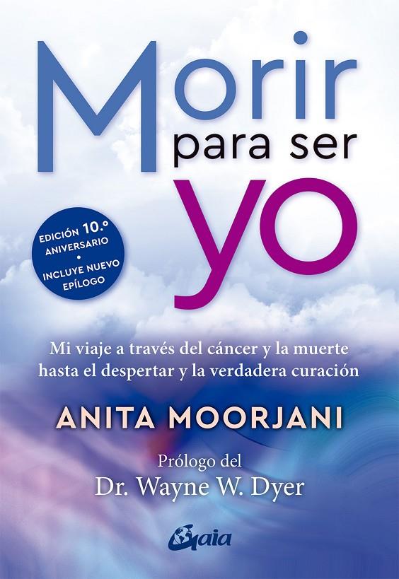 MORIR PARA SER YO | 9788411081672 | MOORJANI, ANITA | Galatea Llibres | Llibreria online de Reus, Tarragona | Comprar llibres en català i castellà online