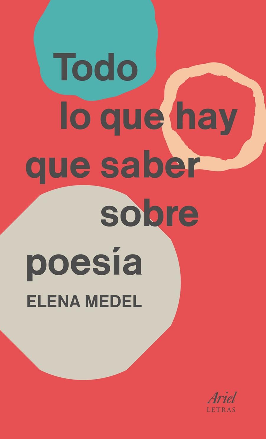 TODO LO QUE HAY QUE SABER SOBRE POESíA | 9788434425682 | MEDEL, ELENA | Galatea Llibres | Llibreria online de Reus, Tarragona | Comprar llibres en català i castellà online