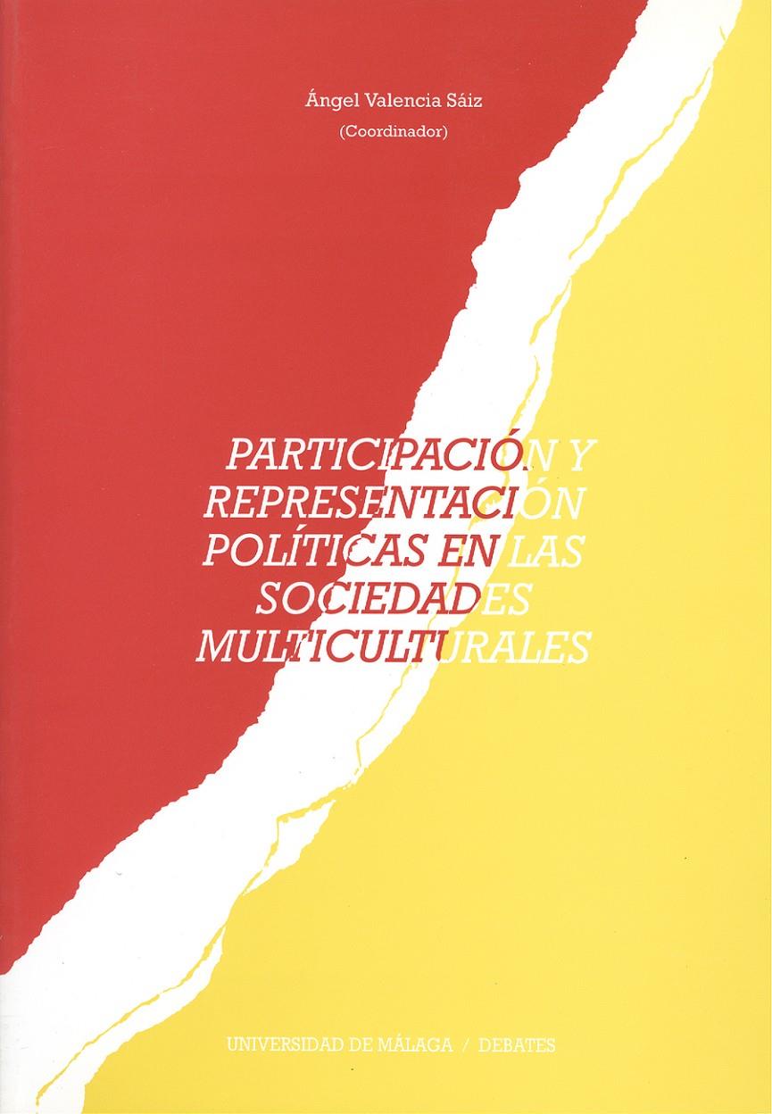 PARTICIPACION Y REPRESENTACION POLITICAS EN LAS SOCIEDADES M | 9788474967104 | VALENCIA SAIZ, ANGEL | Galatea Llibres | Llibreria online de Reus, Tarragona | Comprar llibres en català i castellà online