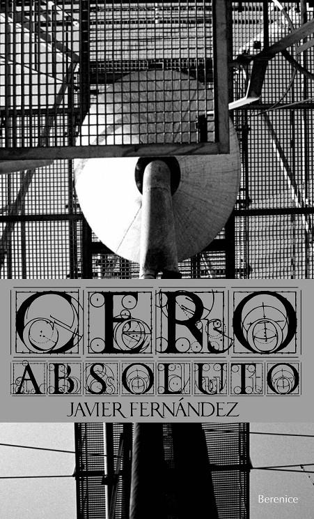 CERO ABSOLUTO | 9788493446642 | FERNANDEZ, JAVIER | Galatea Llibres | Llibreria online de Reus, Tarragona | Comprar llibres en català i castellà online