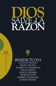 DIOS SALVE LA RAZON | 9788474909159 | RATZINGER, JOSEPH (BENEDICTO XVI) | Galatea Llibres | Llibreria online de Reus, Tarragona | Comprar llibres en català i castellà online