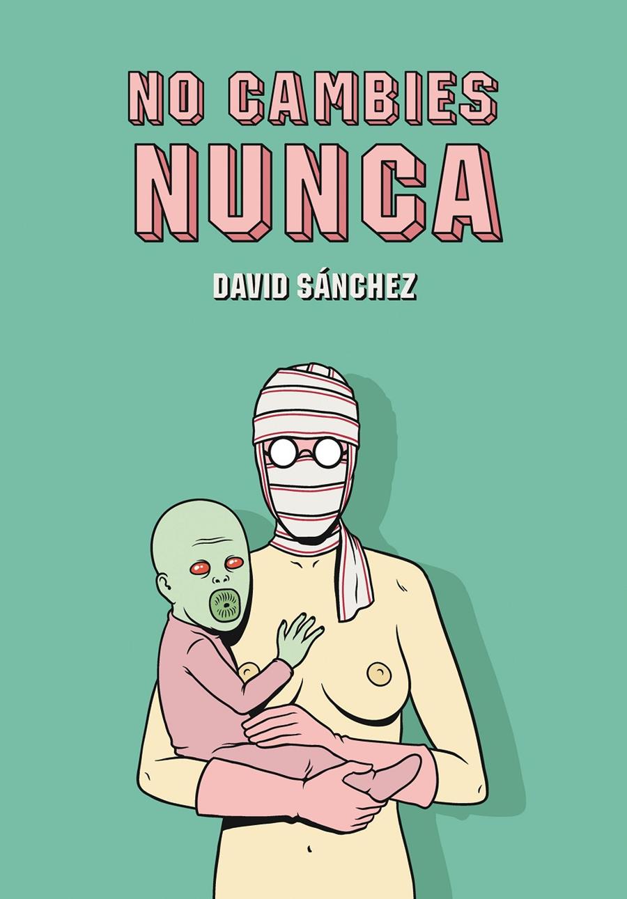 NO CAMBIES NUNCA | 9788415163640 | SÁNCHEZ, DAVID | Galatea Llibres | Librería online de Reus, Tarragona | Comprar libros en catalán y castellano online