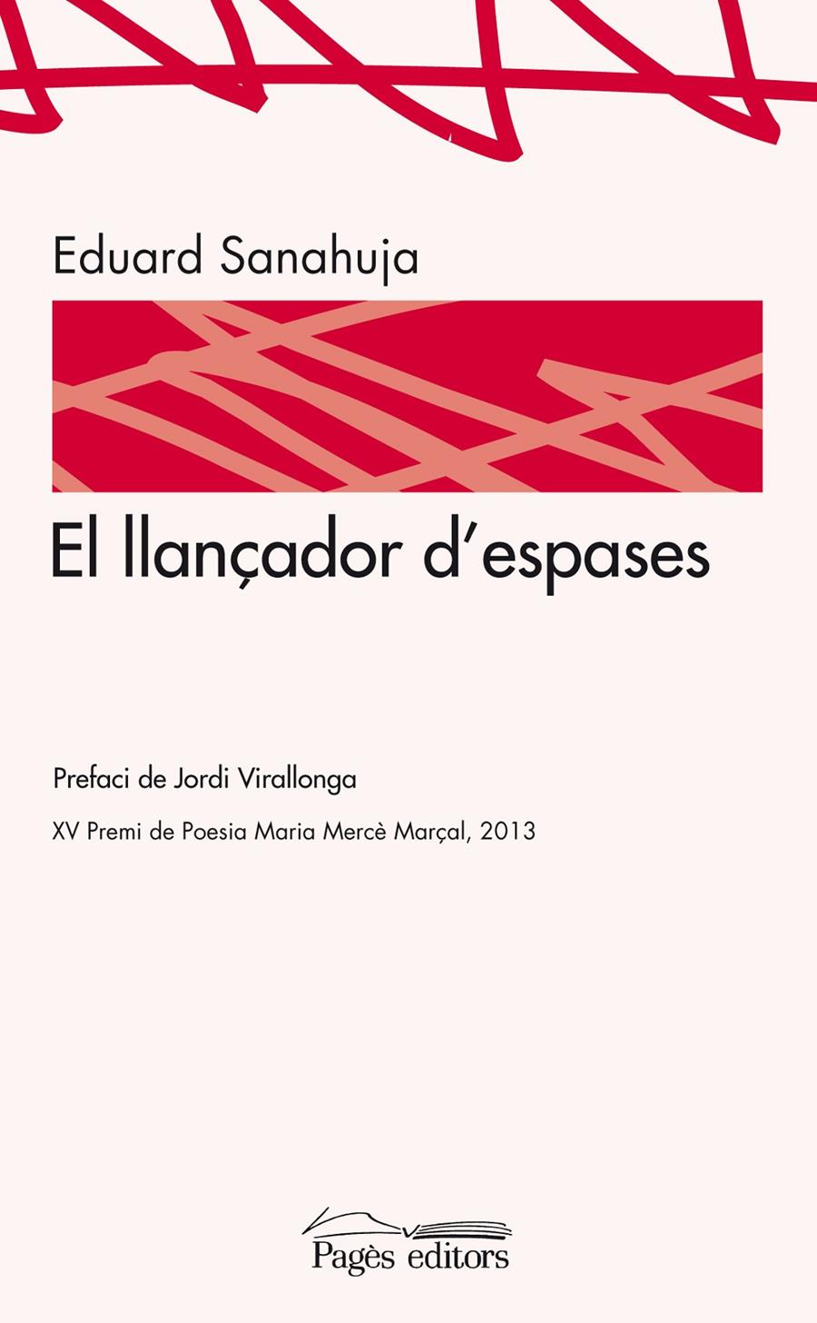 EL LLANÇADOR D'ESPASES | 9788499753461 | SANAHUJA YLL, EDUARD | Galatea Llibres | Llibreria online de Reus, Tarragona | Comprar llibres en català i castellà online