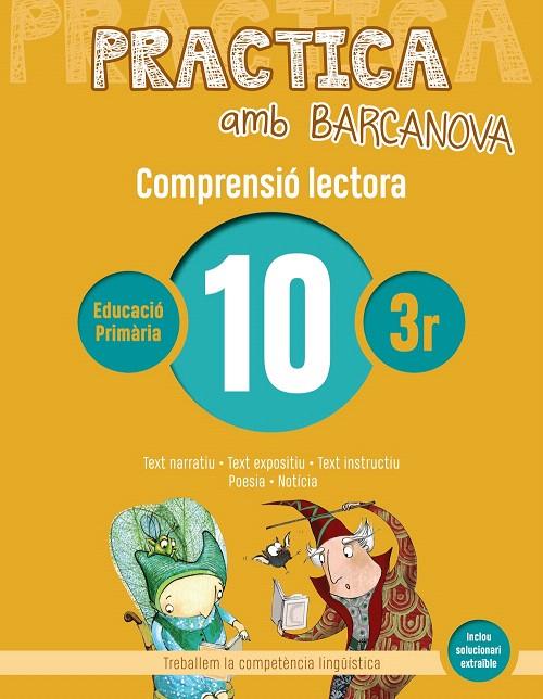 PRACTICA AMB BARCANOVA COMPRENSIÓ LECTORA 10 | 9788448948535 | CAMPS, MONTSERRAT/MONTAÑOLA, ROSER | Galatea Llibres | Llibreria online de Reus, Tarragona | Comprar llibres en català i castellà online