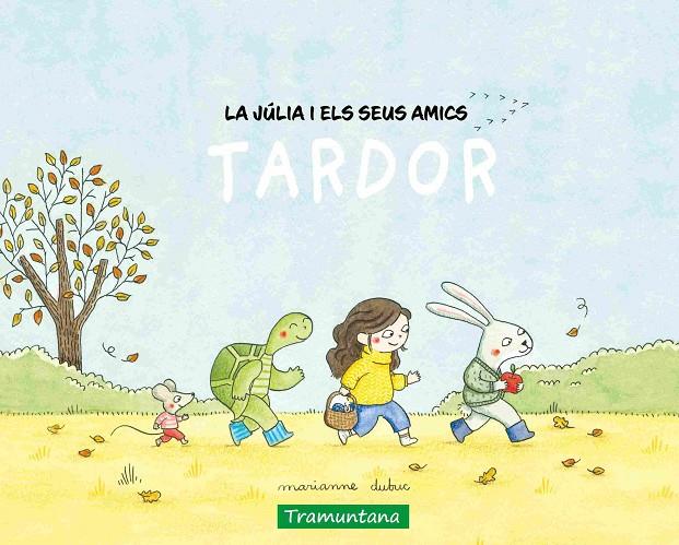 LA JÚLIA I ELS SEUS AMICS - TARDOR | 9788419829474 | DUBUC, MARIANNE | Galatea Llibres | Librería online de Reus, Tarragona | Comprar libros en catalán y castellano online