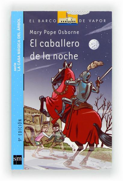 EL CABALLERO DE LA NOCHE | 9788467556896 | OSBORNE, MARY POPE | Galatea Llibres | Librería online de Reus, Tarragona | Comprar libros en catalán y castellano online