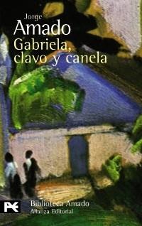 GABRIELA, CLAVO Y CANELA | 9788420649740 | AMADO, JORGE | Galatea Llibres | Librería online de Reus, Tarragona | Comprar libros en catalán y castellano online