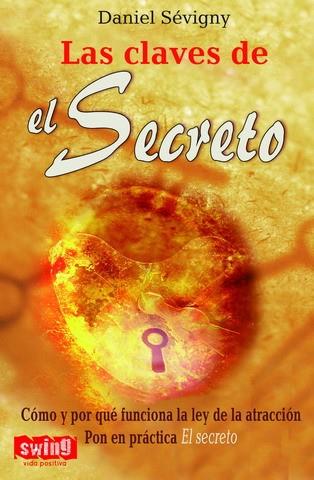 CLAVES DE EL SECRETO, LAS | 9788496746336 | SEVUIGNY, DANIEL | Galatea Llibres | Llibreria online de Reus, Tarragona | Comprar llibres en català i castellà online