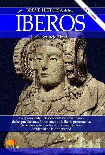 BREVE HISTORIA DE LOS ÍBEROS | 9788413053622 | BERMEJO TIRADO, JESÚS | Galatea Llibres | Llibreria online de Reus, Tarragona | Comprar llibres en català i castellà online