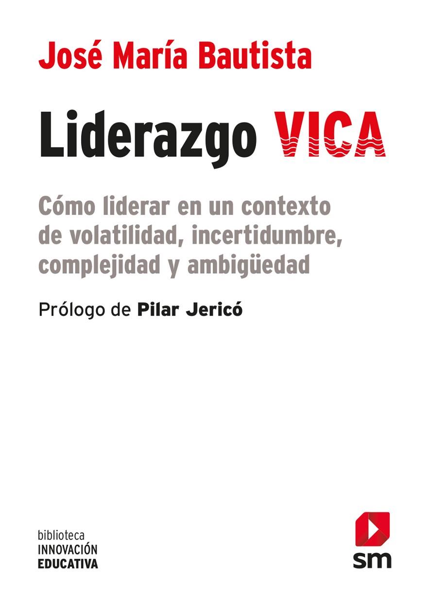 LIDERAZGO VICA | 9788413189765 | BAUTISTA GUADALUPE, JOSÉ MARÍA | Galatea Llibres | Llibreria online de Reus, Tarragona | Comprar llibres en català i castellà online