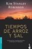 TIEMPOS DE ARROZ Y SAL | 9788445075548 | STANLEY ROBINSON, KIM | Galatea Llibres | Librería online de Reus, Tarragona | Comprar libros en catalán y castellano online
