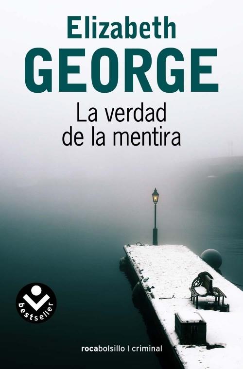 LA VERDAD DE LA MENTIRA | 9788415729181 | GEORGE, ELIZABETH | Galatea Llibres | Llibreria online de Reus, Tarragona | Comprar llibres en català i castellà online