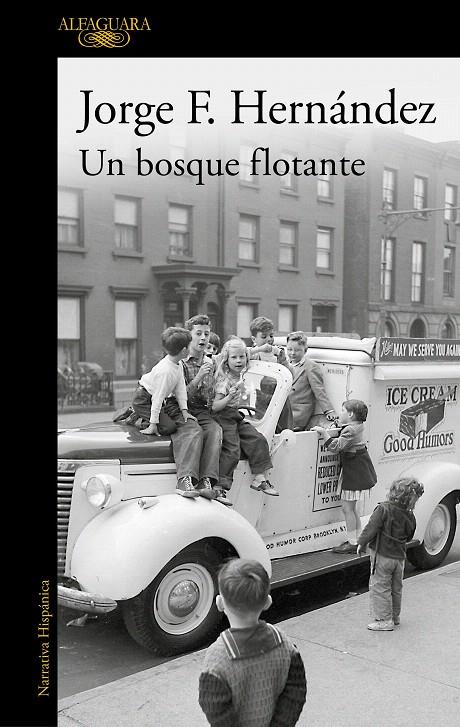 UN BOSQUE FLOTANTE | 9788420460871 | F. HERNÁNDEZ, JORGE | Galatea Llibres | Llibreria online de Reus, Tarragona | Comprar llibres en català i castellà online