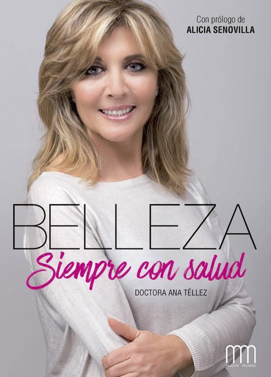 BELLEZA SIEMPRE CON SALUD | 9788416894291 | TÉLLEZ DELGADO, ANA | Galatea Llibres | Llibreria online de Reus, Tarragona | Comprar llibres en català i castellà online