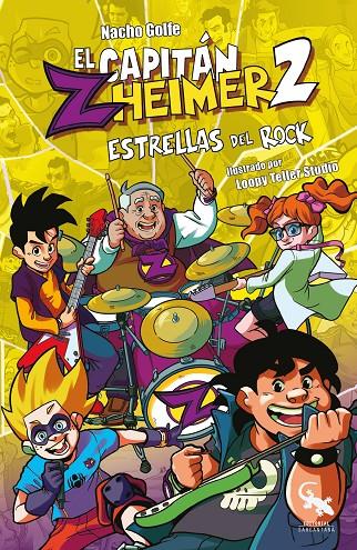 CAPITÁN ZHEIMER 2. ESTRELLAS DEL ROCK | 9788416900732 | GOLFE BETORET, NACHO | Galatea Llibres | Llibreria online de Reus, Tarragona | Comprar llibres en català i castellà online