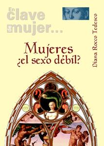 MUJERES, EL SEXO DEBIL? | 9788433022356 | ROCCO, DIANA | Galatea Llibres | Llibreria online de Reus, Tarragona | Comprar llibres en català i castellà online