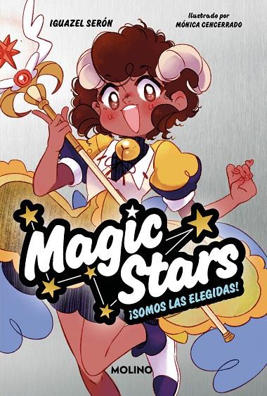 MAGIC STARS 1 - ¡SOMOS LAS ELEGIDAS! | 9788427241893 | SERÓN, IGUAZEL | Galatea Llibres | Llibreria online de Reus, Tarragona | Comprar llibres en català i castellà online