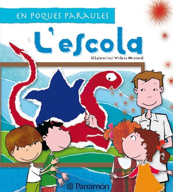 ESCOLA, L' | 9788434232532 | MONREAL, VIOLETA | Galatea Llibres | Librería online de Reus, Tarragona | Comprar libros en catalán y castellano online