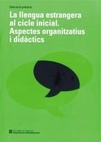 LLENGUA ESTRANGERA AL CICLE INICIAL | 9788439364207 | Galatea Llibres | Llibreria online de Reus, Tarragona | Comprar llibres en català i castellà online