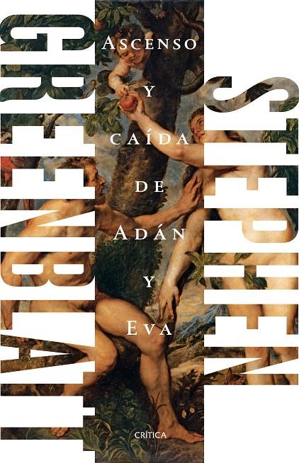 ASCENSO Y CAíDA DE ADáN Y EVA | 9788417067854 | GREENBLATT, STEPHEN | Galatea Llibres | Llibreria online de Reus, Tarragona | Comprar llibres en català i castellà online